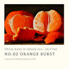 No. 02 Luxury - Orange Burst No. 02 Luxury - Orange Burst