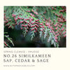 No. 026 Similkameen Sap, Cedar, and Sage No. 026 Similkameen Sap, Cedar, and Sage