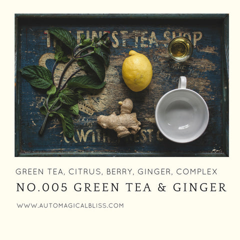 No. 005 Green Tea and Ginger